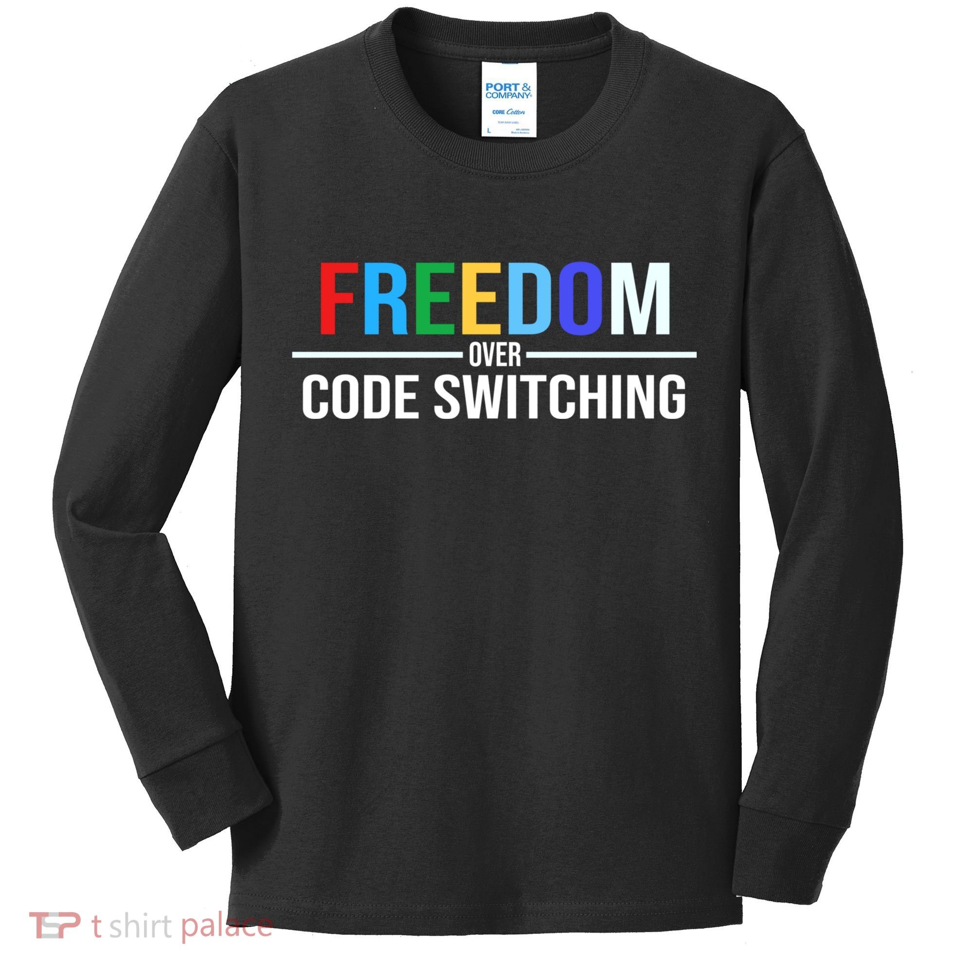 Freedom Over Code Switching Kids Long Sleeve Shirt