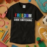 Freedom Over Code Switching Kids T-Shirt thumb 3
