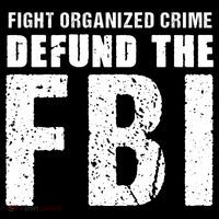 Fight Organized Crime Defund The FBI Sweatshirt thumb 3