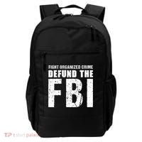 Fight Organized Crime Defund The FBI Backpack thumb 0