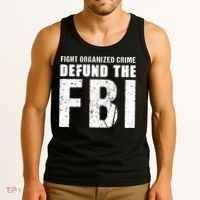 Fight Organized Crime Defund The FBI Tank Top thumb 3
