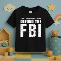 Fight Organized Crime Defund The FBI Toddler T-Shirt thumb 3
