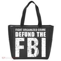 Fight Organized Crime Defund The FBI Tote Bag thumb 0
