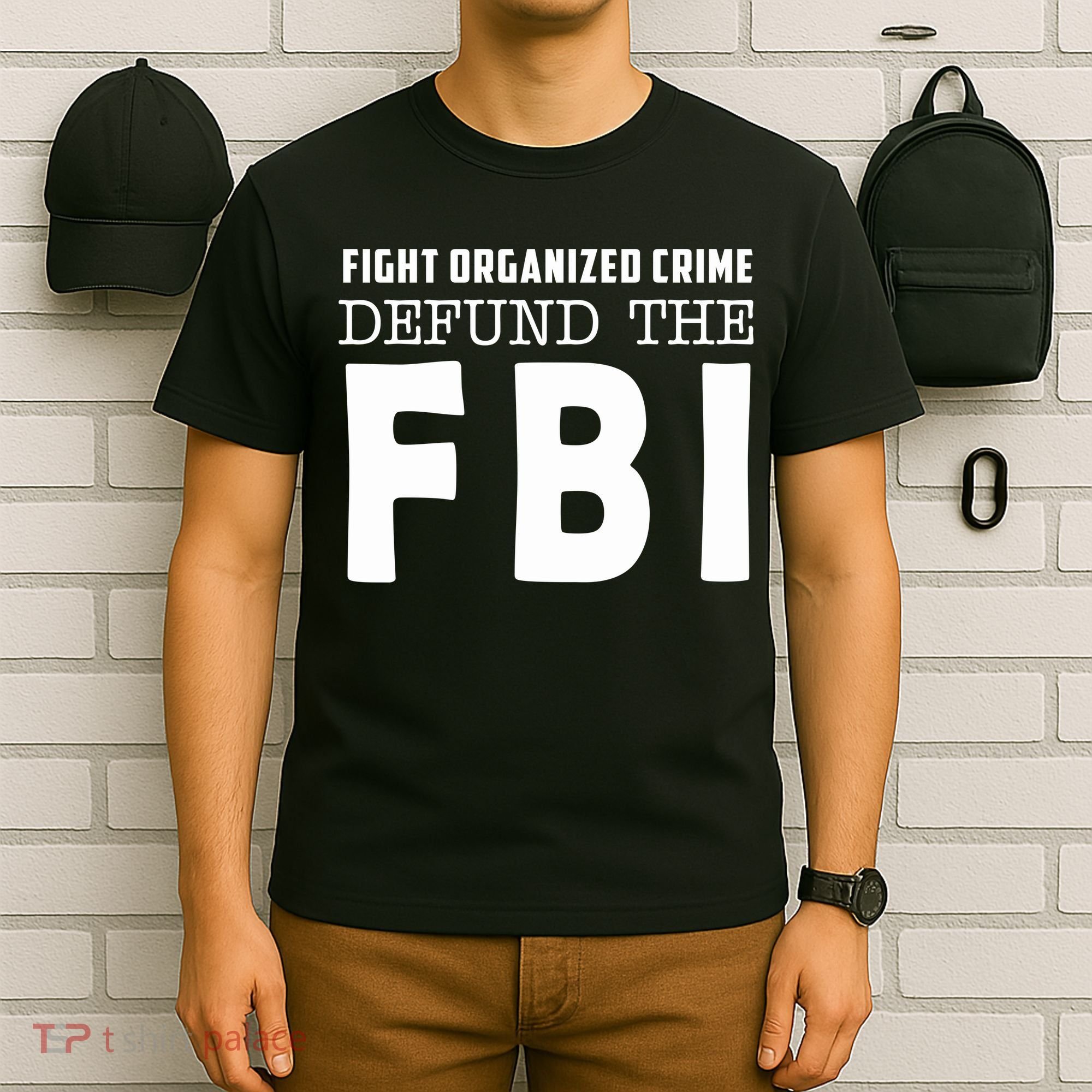 Fight Organized Crime Defund The FBI T-Shirt