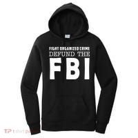 Fight Organized Crime Defund The FBI Women's Hoodie thumb 0
