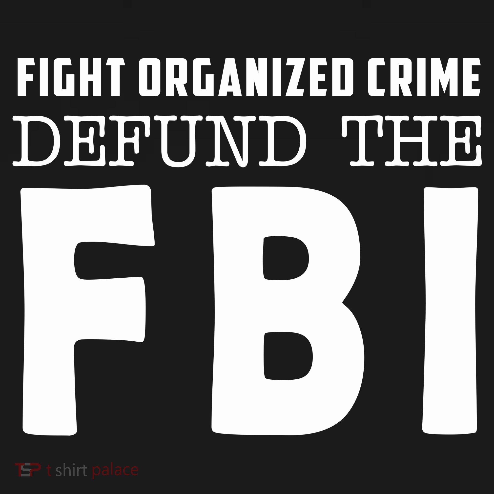 Fight Organized Crime Defund The FBI Women's Hoodie