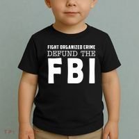 Fight Organized Crime Defund The FBI Toddler T-Shirt thumb 2