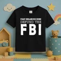 Fight Organized Crime Defund The FBI Toddler T-Shirt thumb 3