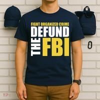Fight Organized Crime Defund The FBI T-Shirt thumb 6