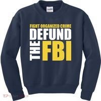 Fight Organized Crime Defund The FBI Kids Sweatshirt thumb 0