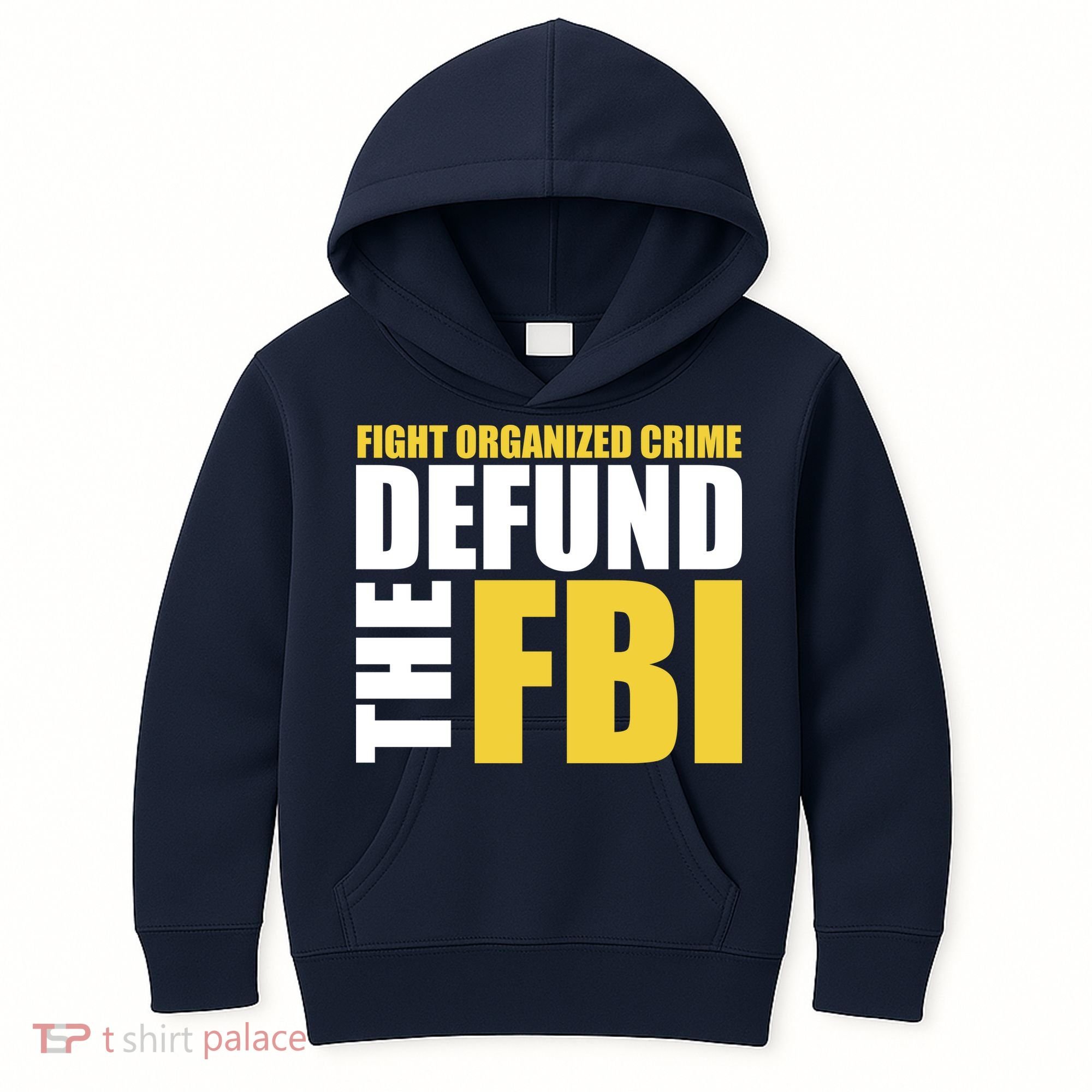 Fight Organized Crime Defund The FBI Kids Hoodie