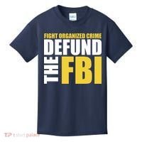 Fight Organized Crime Defund The FBI Kids T-Shirt thumb 0