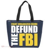 Fight Organized Crime Defund The FBI Tote Bag thumb 0