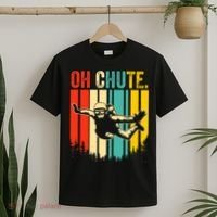 Funny Oh Chute Skydiving Skydive Sky Diving Skydiver T-Shirt thumb 2