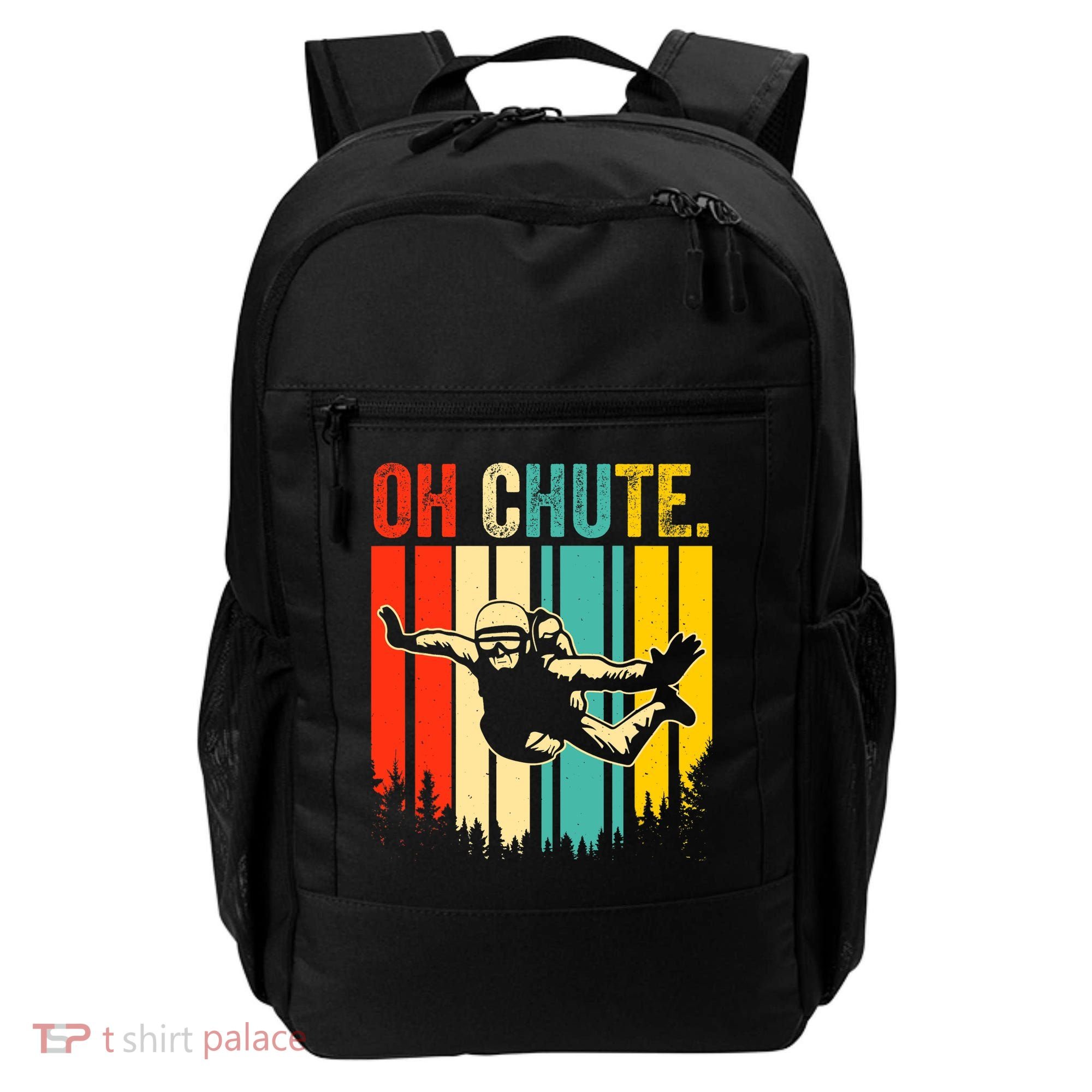 Funny Oh Chute Skydiving Skydive Sky Diving Skydiver Backpack