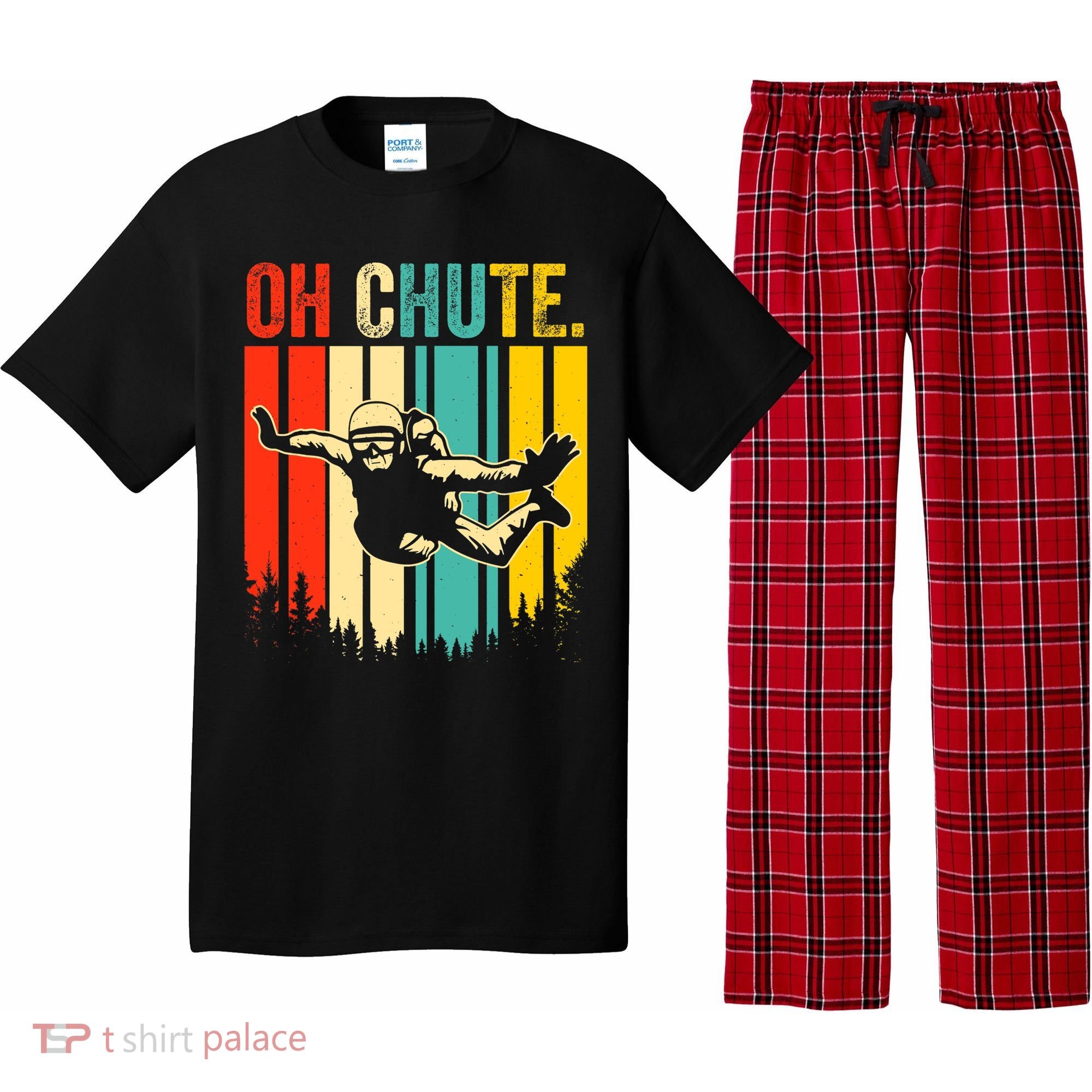 Funny Oh Chute Skydiving Skydive Sky Diving Skydiver Pajama Set