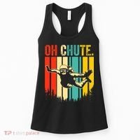 Funny Oh Chute Skydiving Skydive Sky Diving Skydiver Women's Tank Top thumb 0
