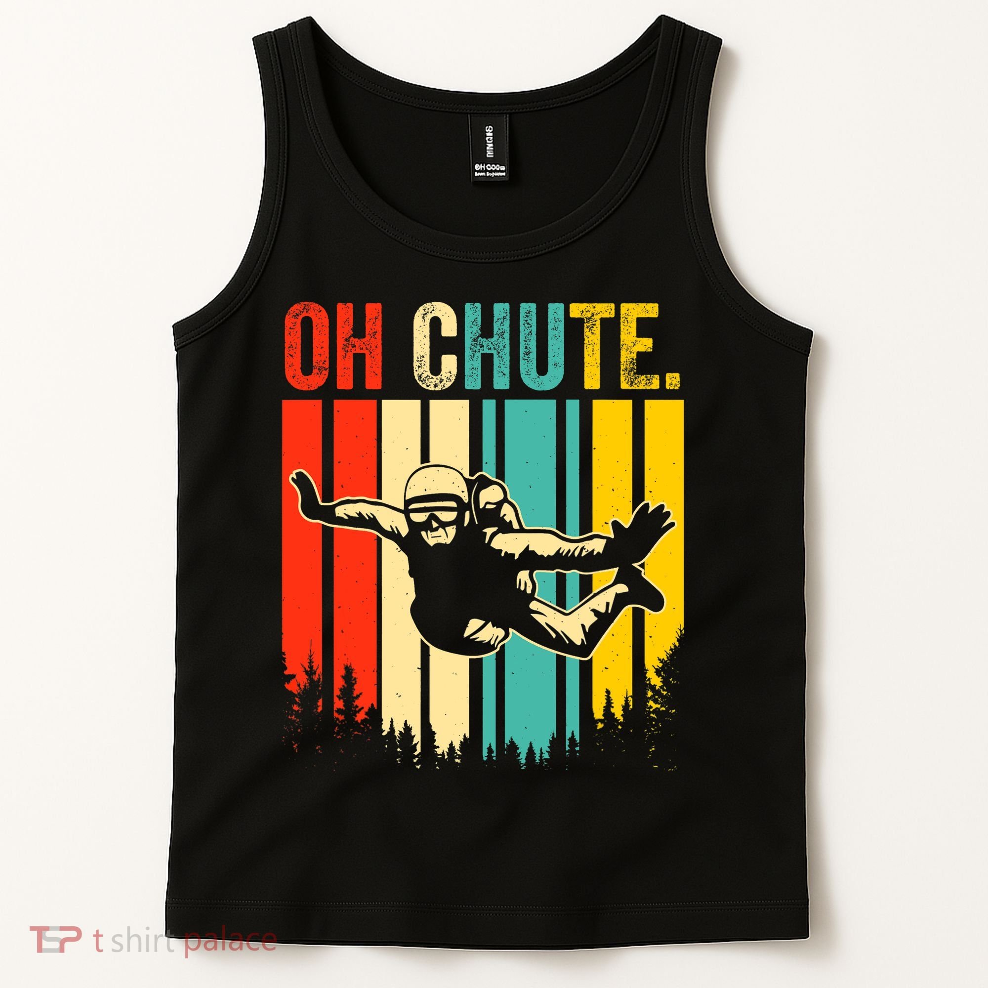 Funny Oh Chute Skydiving Skydive Sky Diving Skydiver Tank Top