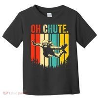 Funny Oh Chute Skydiving Skydive Sky Diving Skydiver Toddler T-Shirt thumb 0