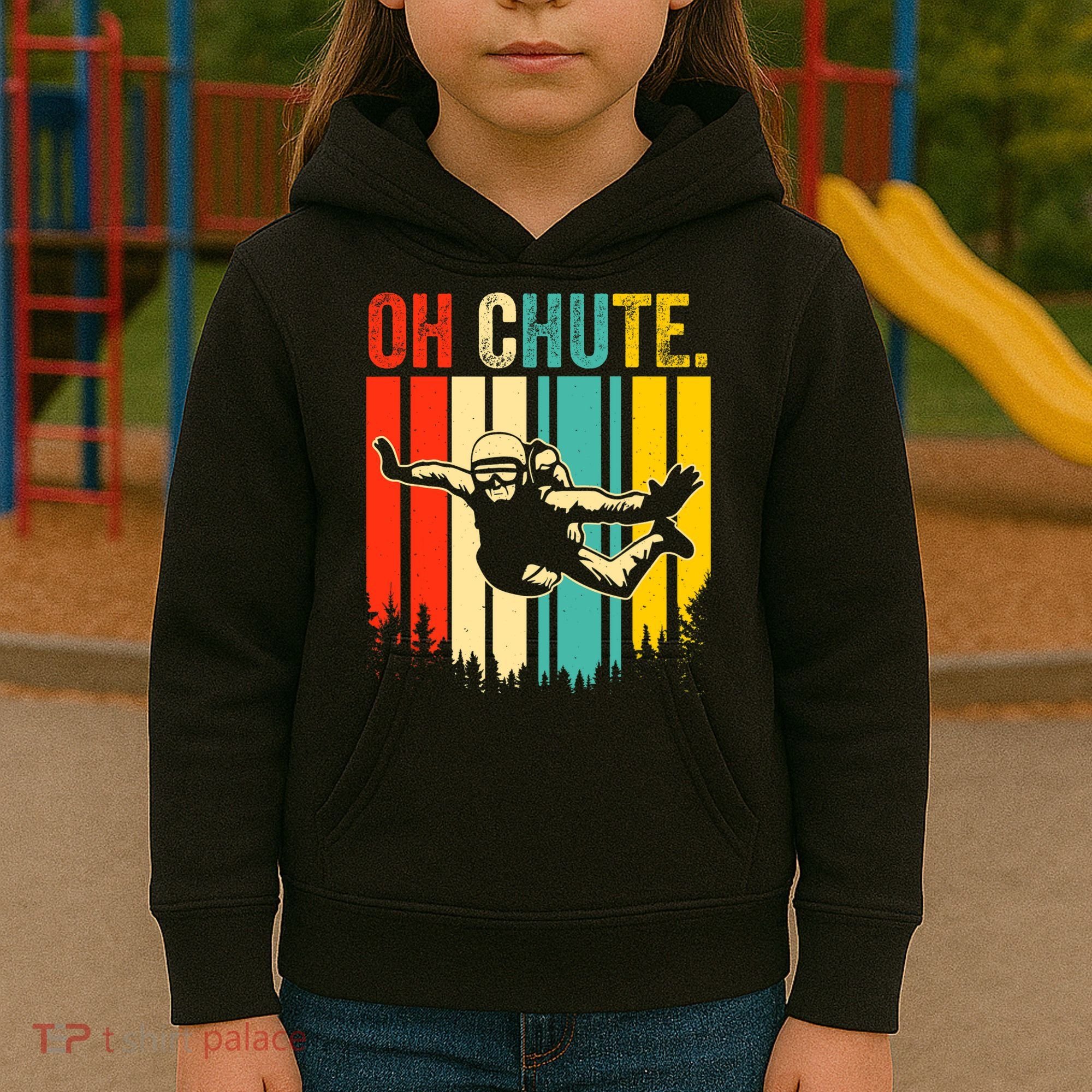 Funny Oh Chute Skydiving Skydive Sky Diving Skydiver Kids Hoodie