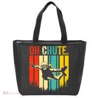 Funny Oh Chute Skydiving Skydive Sky Diving Skydiver Tote Bag thumb 0