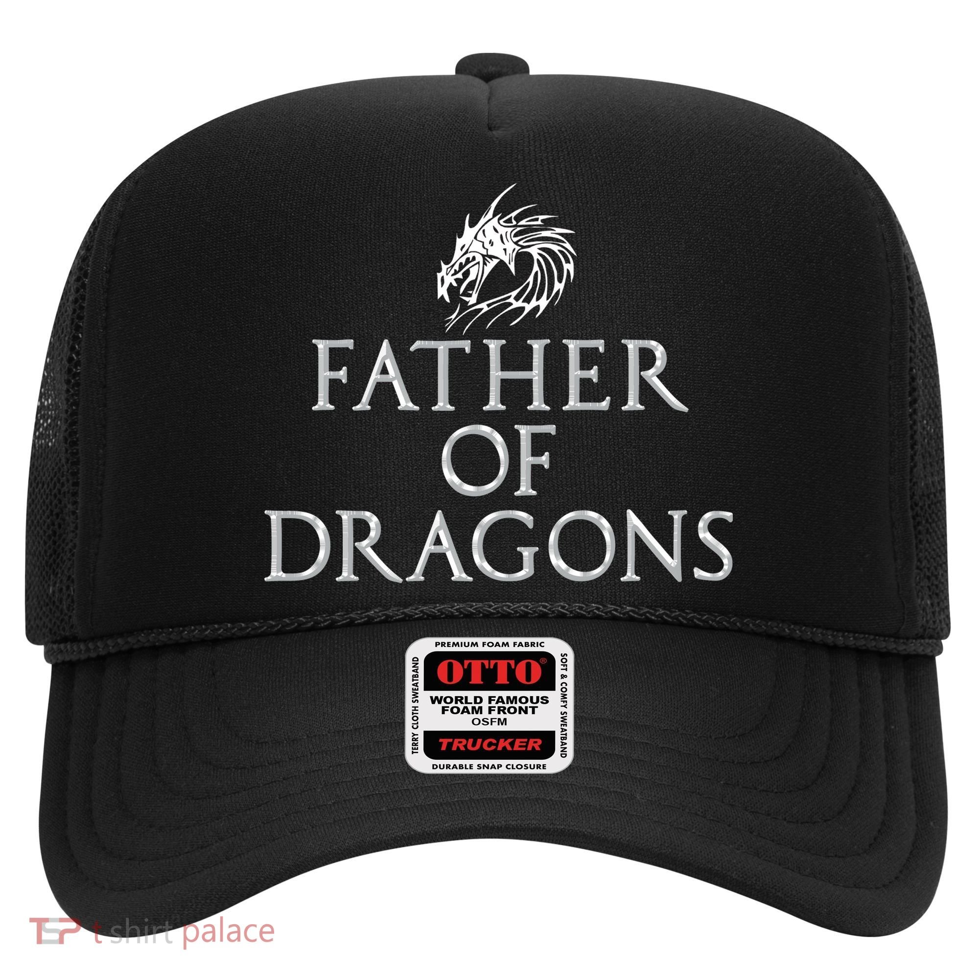 Father Of Dragons Funny Fathers Day Dad Gift Hat