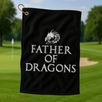 Father Of Dragons Funny Fathers Day Dad Gift Golf Towel thumb 1