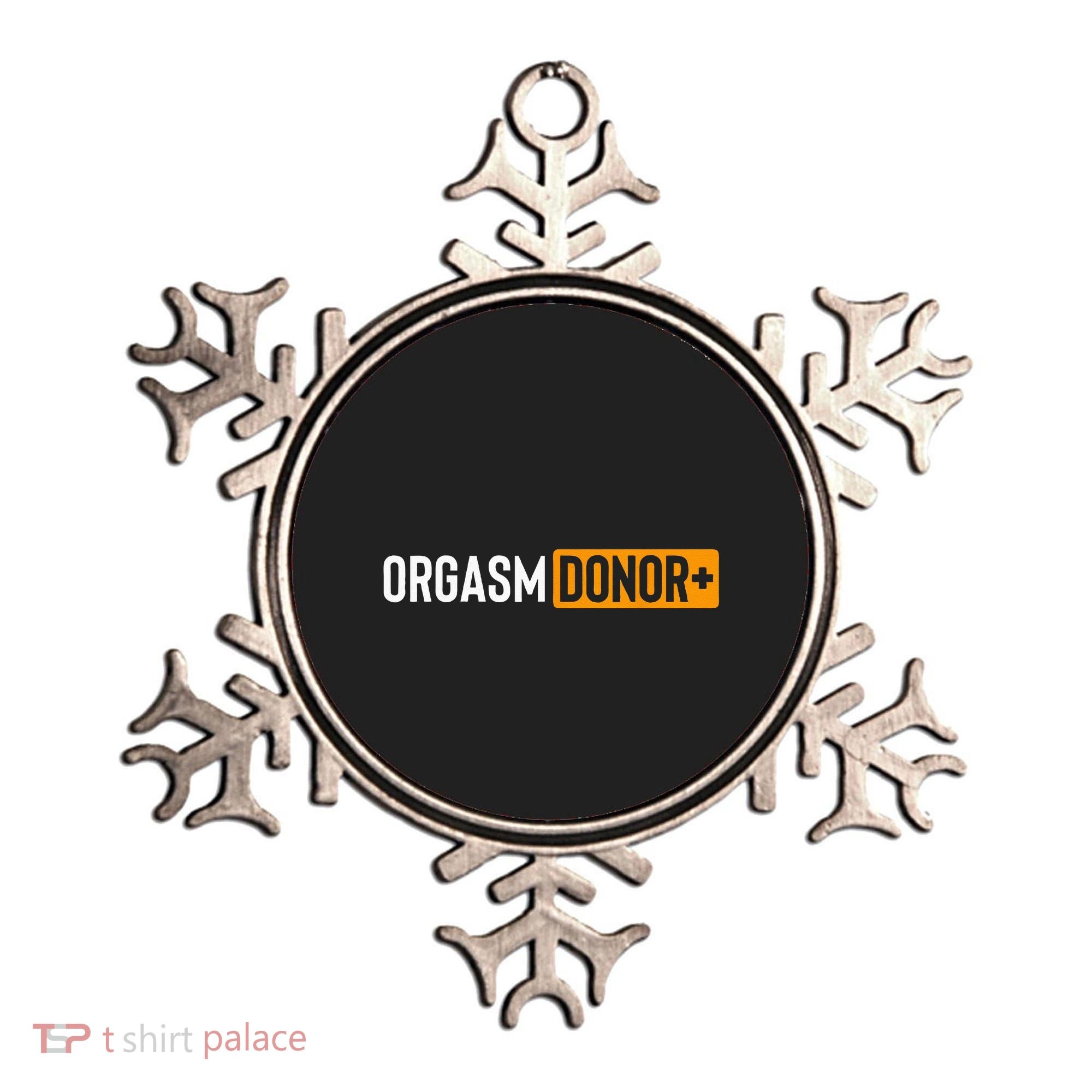 Funny Orgasm Donor Sexual Dirty Adult Humor Sarcastic Ornament
