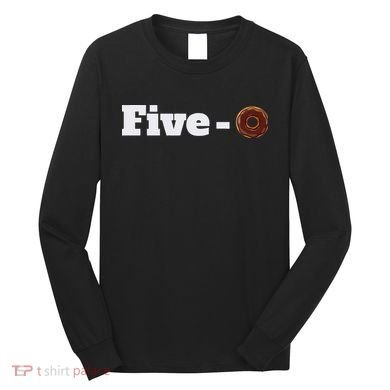 Five O Donut Funny Cop Long Sleeve Shirt