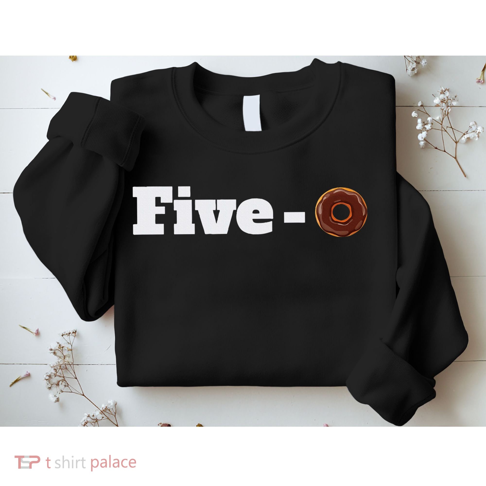 Five O Donut Funny Cop Sweatshirt
