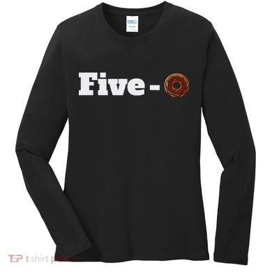 Five O Donut Funny Cop Women's Long Sleeve Shirt