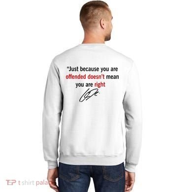 Freedom Offended Does't Mean Your Right Charlie Kirk Front & Back Sweatshirt back