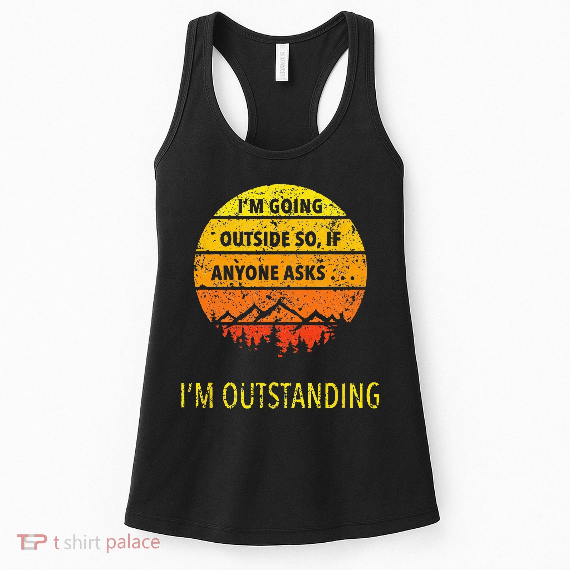 Funny Outdoor Dad Joke Pun Im Outstanding Women's Tank Top