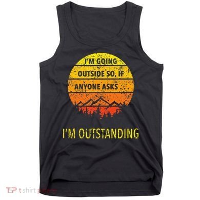 Funny Outdoor Dad Joke Pun Im Outstanding Tank Top