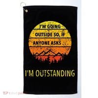 Funny Outdoor Dad Joke Pun Im Outstanding Golf Towel thumb 0