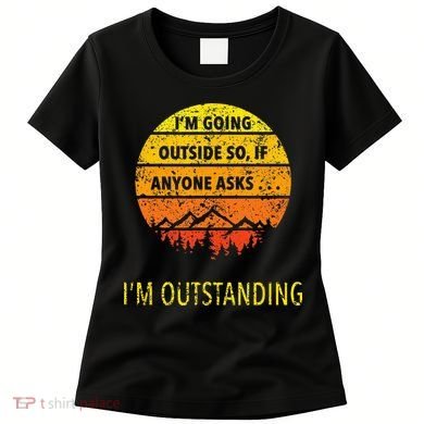 Funny Outdoor Dad Joke Pun Im Outstanding Women's T-Shirt