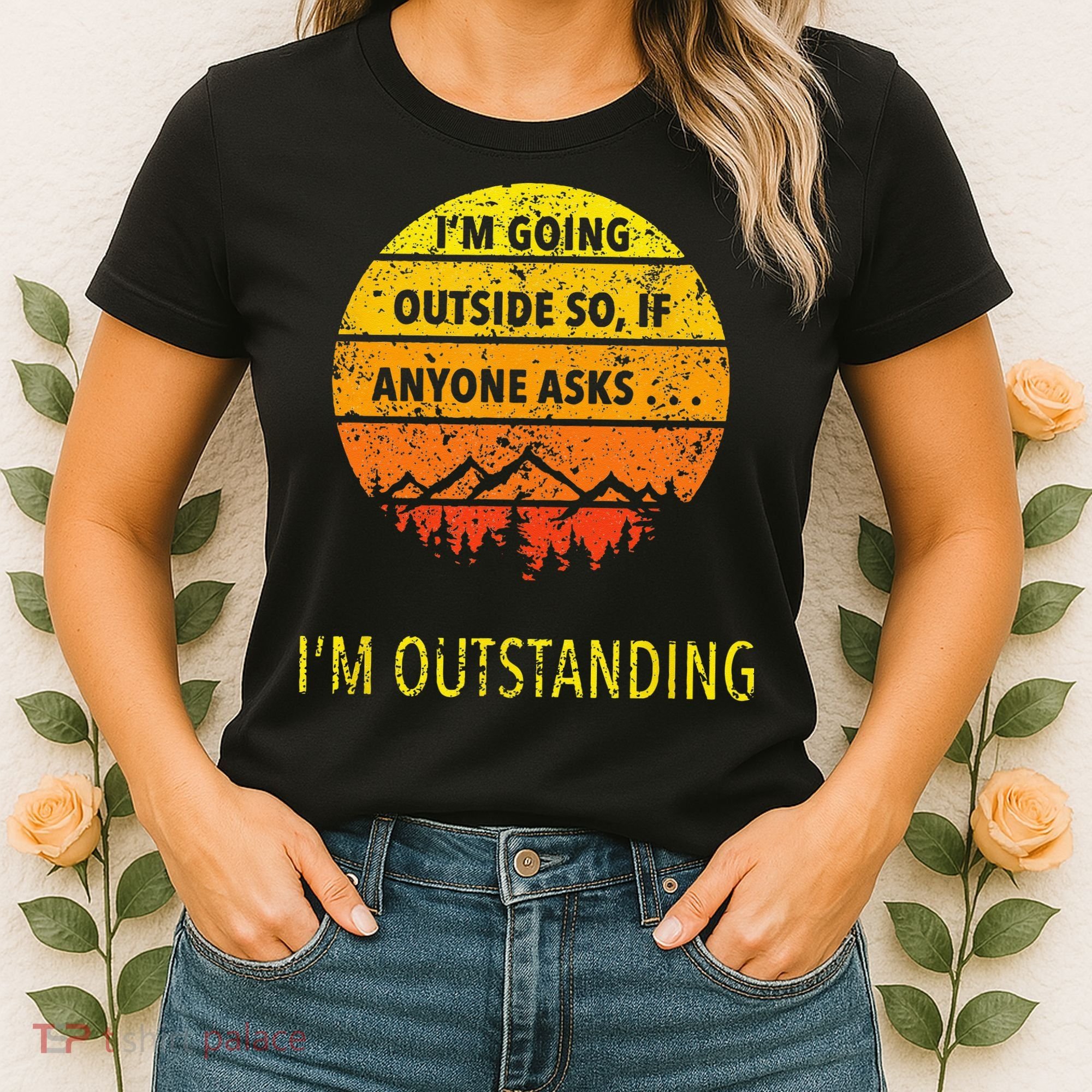 Funny Outdoor Dad Joke Pun Im Outstanding Women's T-Shirt