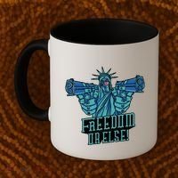 Freedom Or Else Statue Of Liberty Dual Guns Coffee Mug thumb 2