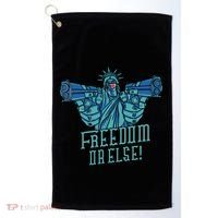 Freedom Or Else Statue Of Liberty Dual Guns Golf Towel thumb 0