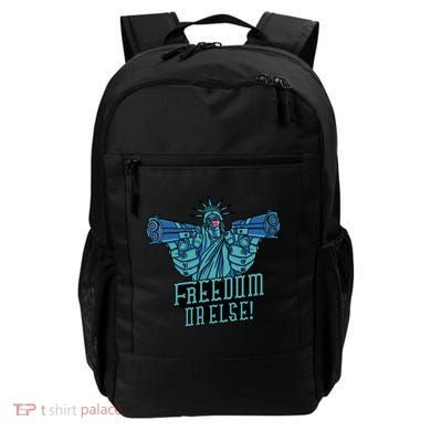 Freedom Or Else Statue Of Liberty Backpack