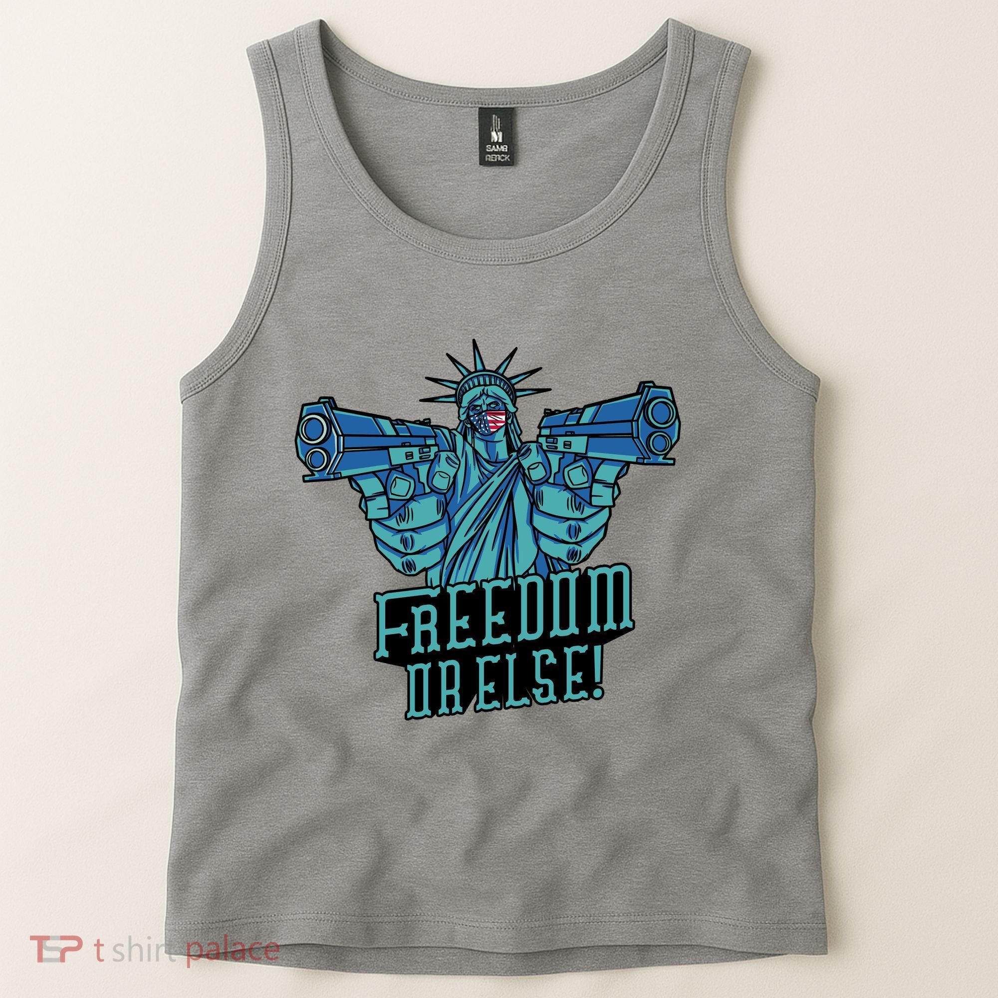 Freedom Or Else Statue Of Liberty Tank Top