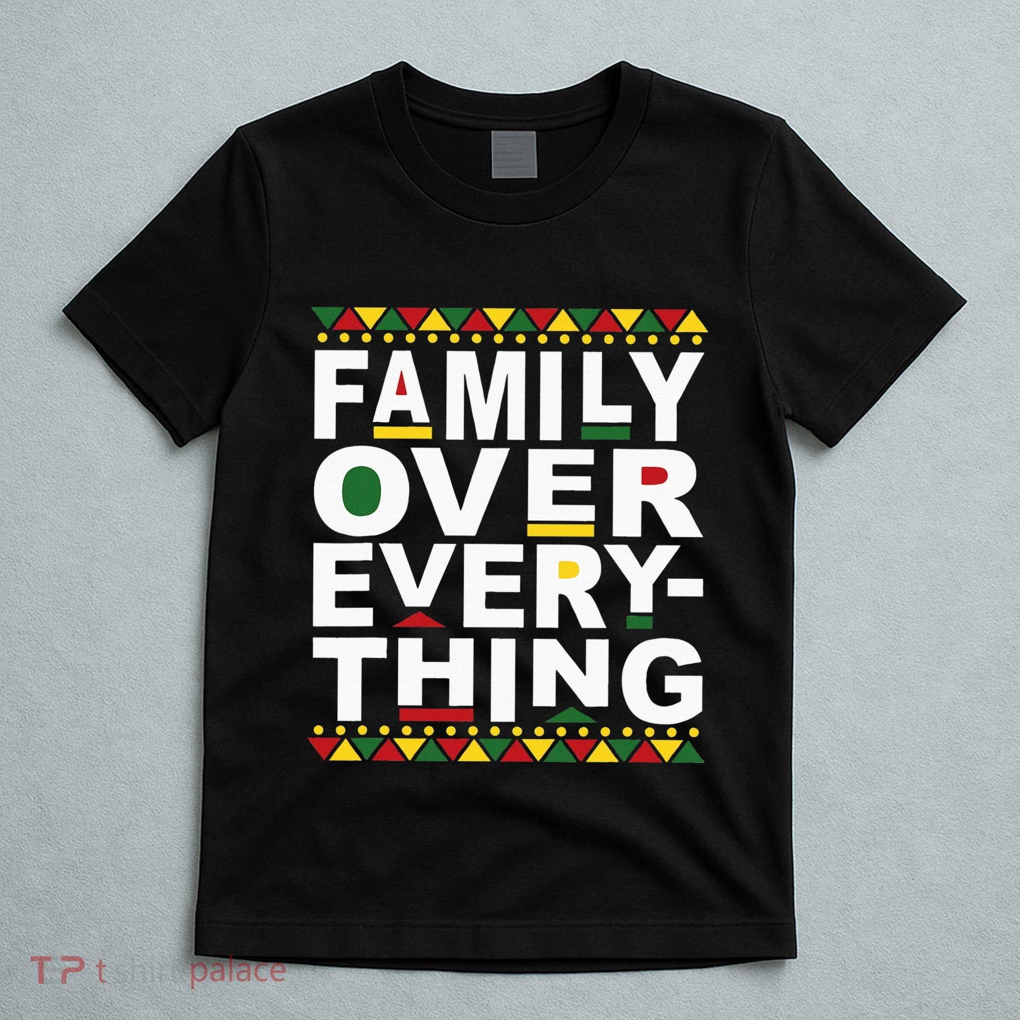Family Over Everything Matching Reunion Family Picture T-Shirt