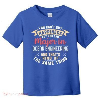 Funny Ocean Engineering Major Studengift Graduation Gift Toddler T-Shirt