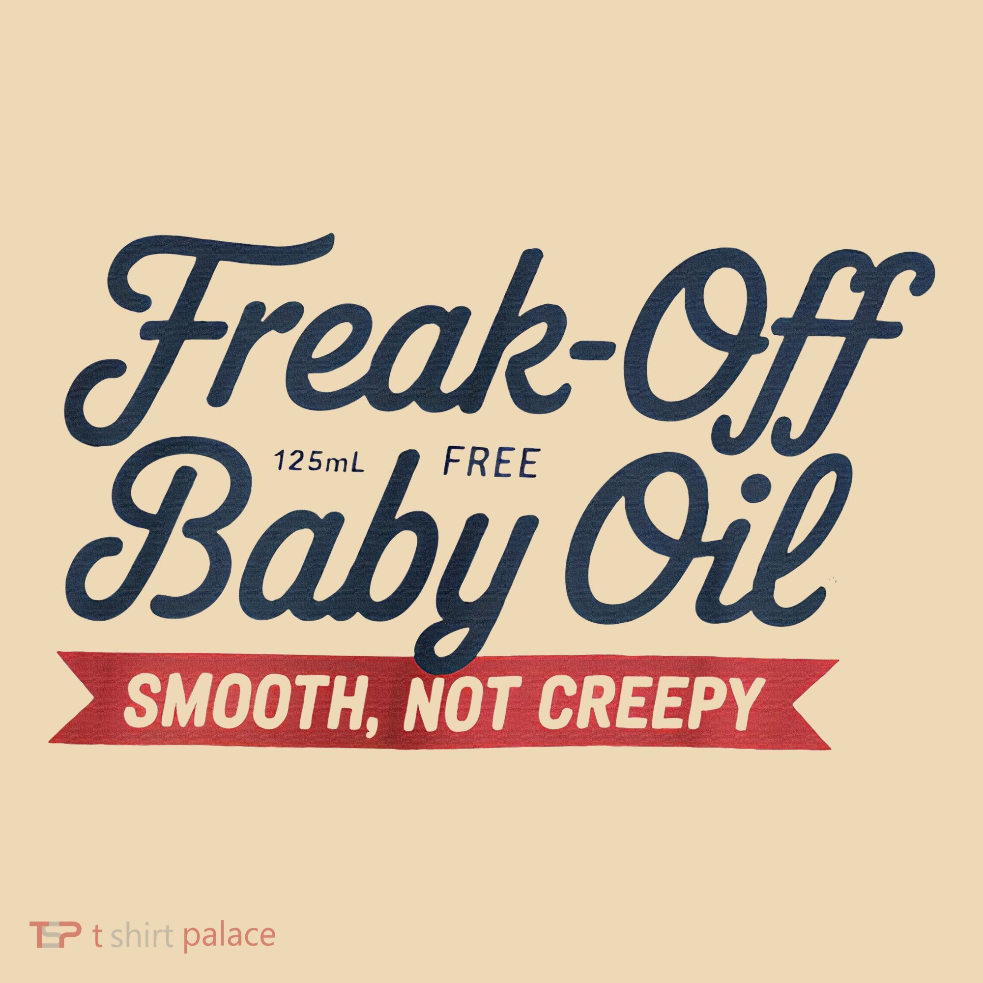 Freak Off Free Baby Oil Funny Halloween Tote Bag