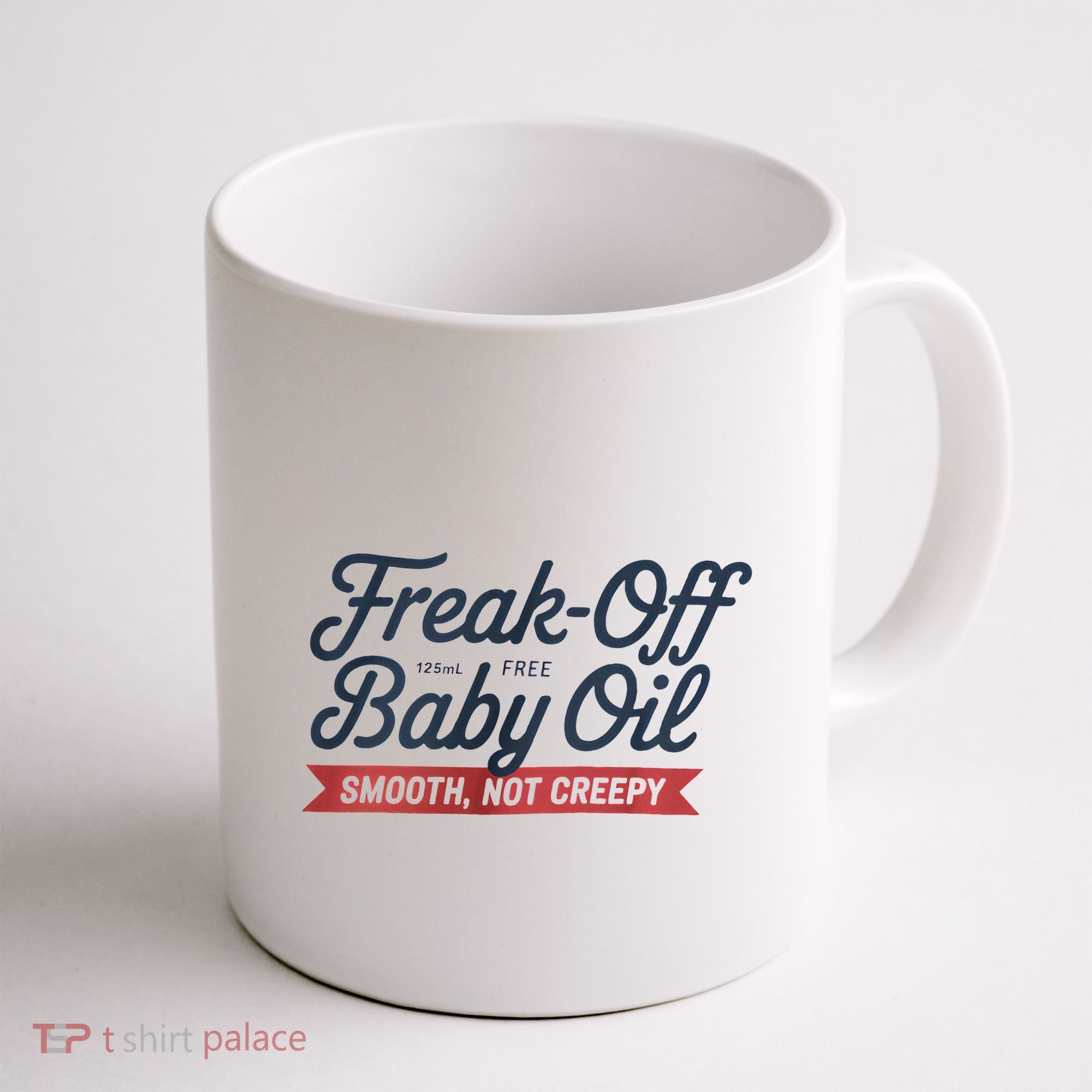 Freak Off Free Baby Oil Funny Halloween Coffee Mug