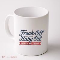 Freak Off Free Baby Oil Funny Halloween Coffee Mug thumb 0