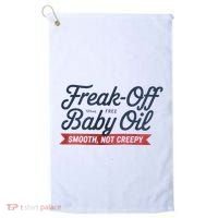 Freak Off Free Baby Oil Funny Halloween Golf Towel thumb 0