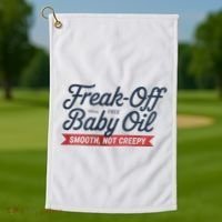 Freak Off Free Baby Oil Funny Halloween Golf Towel thumb 1