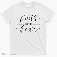 Faith Over Fear Y'all Need Jesus Christ Christian Women T-Shirt thumb 0