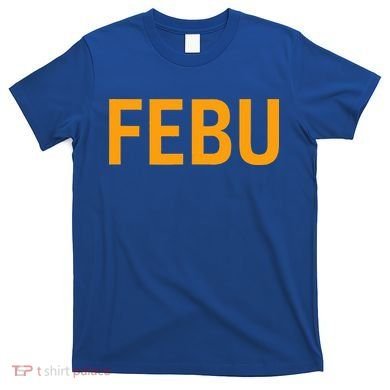 FEBU Oregon  T-Shirt
